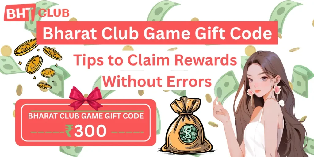 Bharat Club Game Gift Code