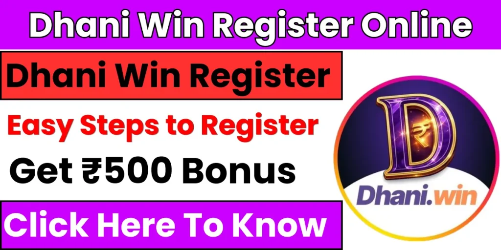 Dhani Win Register